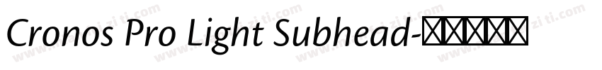 Cronos Pro Light Subhead字体转换